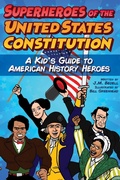 Cover: Superheroes of the United States Constitution - Skyhorse Publishing