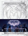 Cover: Gotham Knights: The Official Collector's Compendium - Insight Gaming