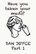 Cover: Have You Taken Your Meds? - Lulu.com