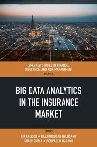 Enlarge image Cover: Big Data Analytics in the Insurance Market - Emerald Publishing Limited
