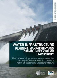 Enlarge image Cover: Water Infrastructure Planning, Management and Design Under Climate Uncertainty - IWA Publishing