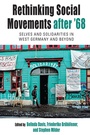 Cover: Rethinking Social Movements after '68 - Berghahn Books