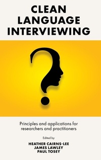 Enlarge image Cover: Clean Language Interviewing - Emerald Publishing Limited