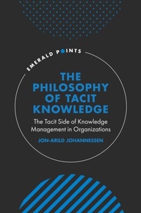Abbildung von: The Philosophy of Tacit Knowledge - Emerald Publishing Limited