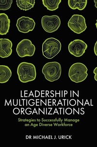 Abbildung von: Leadership in Multigenerational Organizations - Emerald Publishing Limited