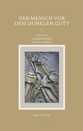 Cover: DER MENSCH VOR DEM DUNKLEN GOTT - Books on Demand