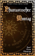 Cover: Phantastischer Montag - C. Raabe