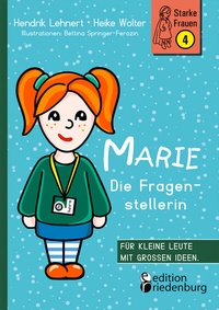 Abbildung von: Marie - Die Fragenstellerin - edition riedenburg e.U.