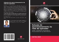 Abbildung von: Solução de aprovisionamento da rede do operador - Edições Nosso Conhecimento