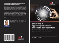 Abbildung von: Soluzione di approvvigionamento della rete dell'operatore - Edizioni Sapienza