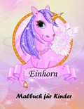Cover: Einhorn-Malbuch fuer Kinder - Emily Publishing