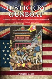 Enlarge image Cover: Justice by Gunboat - Earnshaw Books Ltd