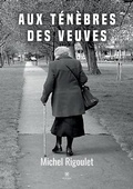 Cover: Aux tenebres des veuves - Le Lys Bleu Editions