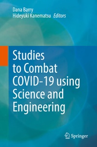 Enlarge image Cover: Studies to Combat COVID-19 using Science and Engineering - Springer