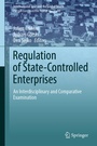 Cover: Regulation of State-Controlled Enterprises - Springer