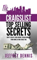 Cover: Craigslist Top Selling Secrets: How to Create Your Income Stream Working from Home in Your Spare Time - Jasmine Taylor