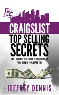Enlarge image Cover: Craigslist Top Selling Secrets: How to Create Your Income Stream Working from Home in Your Spare Time - Jasmine Taylor