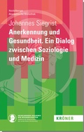 Cover: Anerkennung und Gesundheit - Alfred Kr&ouml;ner Verlag