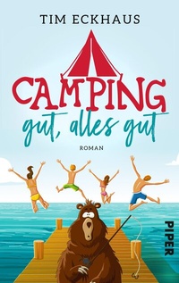 Abbildung von: Camping gut, alles gut - Piper