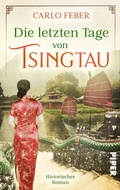 Cover: Die letzten Tage von Tsingtau - between pages by Piper