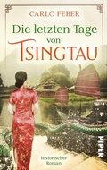Cover: Die letzten Tage von Tsingtau - between pages by Piper