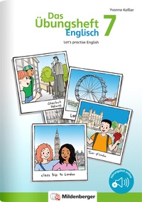 Abbildung von: Das Übungsheft Englisch 7 - Mildenberger Verlag GmbH