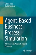 Bild: Agent-Based Business Process Simulation - Springer