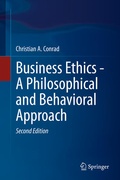 Cover: Business Ethics - A Philosophical and Behavioral Approach - Springer