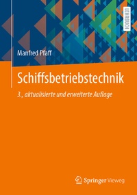 Bild vergrößern Bild: Schiffsbetriebstechnik - Springer Vieweg