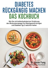 Abbildung von: Diabetes rückgängig machen - Das Kochbuch - Riva