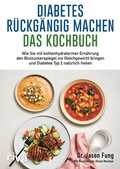 Cover: Diabetes r&uuml;ckg&auml;ngig machen - Das Kochbuch - Riva