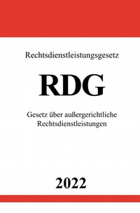 Abbildung von: Rechtsdienstleistungsgesetz RDG 2022 - epubli