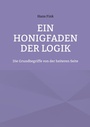 Cover: Ein Honigfaden der Logik - BoD - Books on Demand