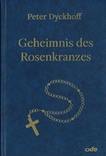 Cover: Geheimnis des Rosenkranzes - fe-medienvlg
