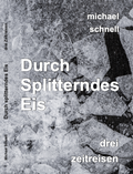 Cover: Durch Splitterndes Eis - Verlagshaus Schlosser