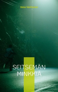Abbildung von: Seitsemän minkkiä - BoD - Books on Demand