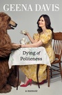 Cover: Dying of Politeness - HarperCollins