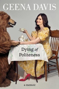 Enlarge image Cover: Dying of Politeness - Collins