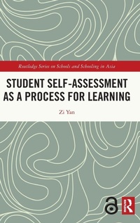 Enlarge image Cover: Student Self-Assessment as a Process for Learning - Routledge
