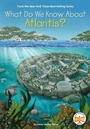 Cover: What Do We Know About Atlantis? - Bantam Books