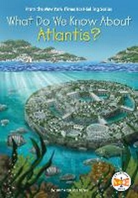 Enlarge image Cover: What Do We Know About Atlantis? - Penguin Workshop
