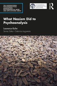 Enlarge image Cover: What Nazism Did to Psychoanalysis - Routledge
