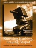 Cover: Knowing Nothing, Staying Stupid - Routledge