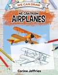 Cover: We Can Draw Airplanes - Windmill Books