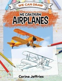 Enlarge image Cover: We Can Draw Airplanes - Windmill Books