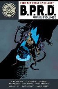 Enlarge image Cover: B.P.R.D. Omnibus Volume 2 - Dark Horse Comics,U.S.