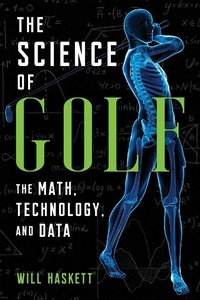 Abbildung von: The Science of Golf - Skyhorse Publishing