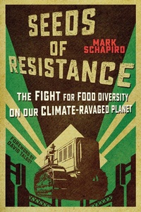 Enlarge image Cover: Seeds of Resistance - Hot Books