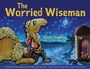 Cover: The Worried Wiseman - Morehouse Publishing