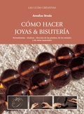 Cover: C&oacute;mo hacer joyas y bisuter&iacute;a - Parkstone International